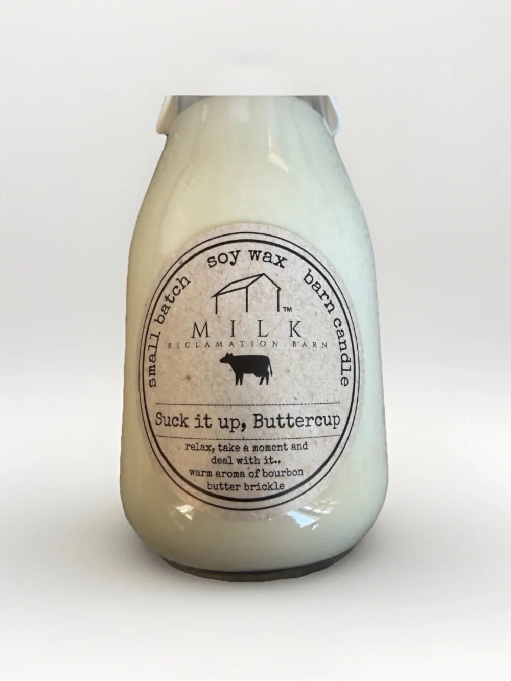 Farmhouse Milk Bottle Candle Reclamation Barn Milk “Suck it Up Buttercup” 13 oz